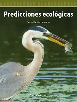 cover image of Predicciones ecológicas: Recopilación de datos